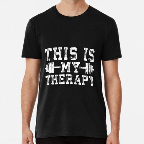 Remera This Is My Therapy Barbell Gym Hoodie Algodon Premium