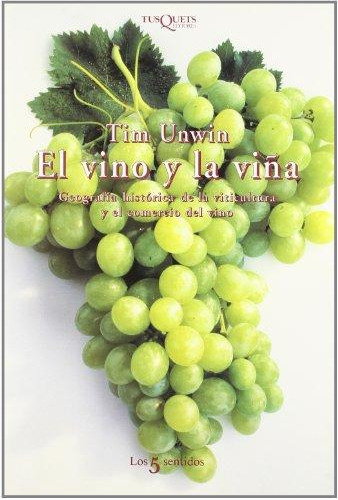 El Vino Y La Vina   Geografia Histórica De La Viticultu...