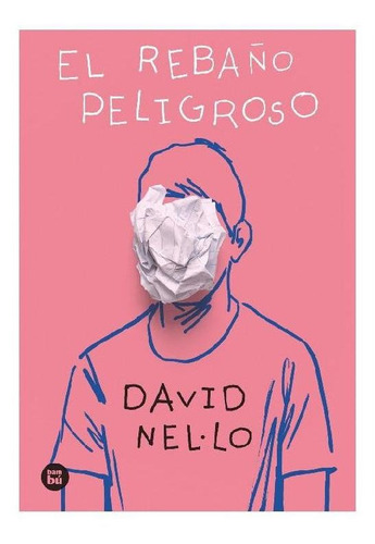 El Rebaño Peligroso, De David Nel·lo. Editorial Bambu Editorial, Tapa Dura En Español, 2019