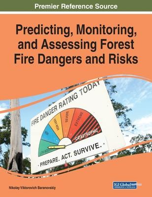 Libro Predicting, Monitoring, And Assessing Forest Fire D...