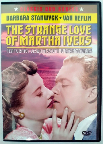 The Strange Love Of Martha Ivers Dvd Película Kirk Douglas