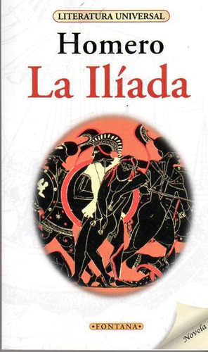 Libro: La Ilíada - Homero (luis Segalá Y Estalella)