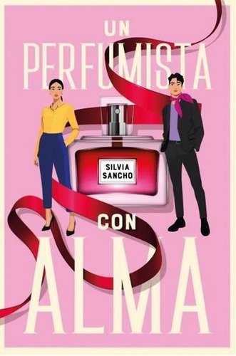 Un Perfumista Con Alma - Maza Sancho