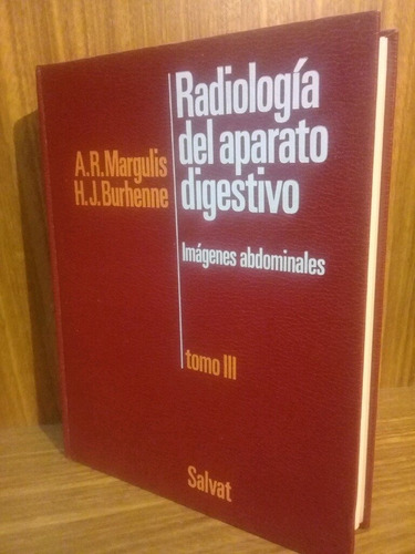 Radiología De Aparato Digestivo T 3 - Imagenes Abdominales