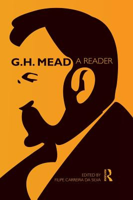Libro G.h. Mead: A Reader - Mead, G. H.