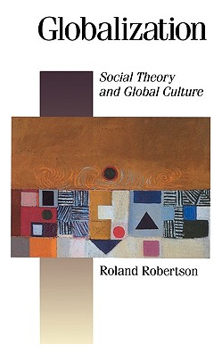 Libro Globalization: Social Theory And Global Culture - R...