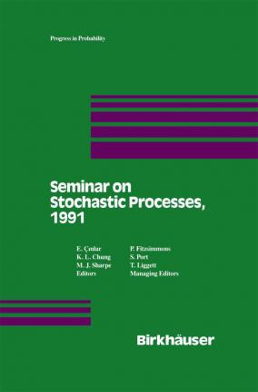 Libro Seminar On Stochastic Processes, 1991 - E. Cinlar