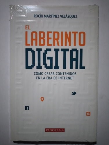 Libro El Laberinto Digital. Rocio Martinez Velazquez. 