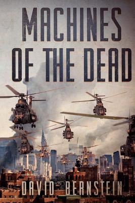 Libro Machines Of The Dead: A Zombie Apocalypse - Bernste...
