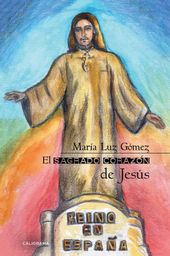 Libro: El Sagrado Corazón De Jesús (spanish Edition)