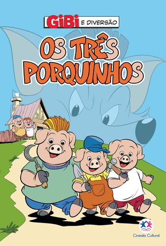 Os Três Porquinhos, de Alves Barbieri, Paloma Blanca. Ciranda Cultural Editora E Distribuidora Ltda. em português, 2021