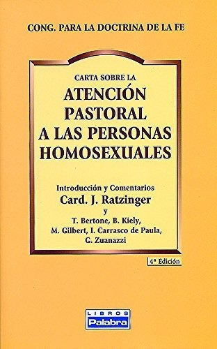 Atención Pastoral A Personas Homosexuales, De Gregación Para La Doctrina De La Fe. Editorial Palabra En Español