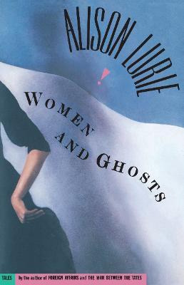 Libro Women And Ghosts - Alison Lurie