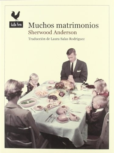 Muchos Matrimonios - Sherwood Anderson