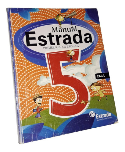 Manual Estrada Primero En La Escuela 5 / Caba