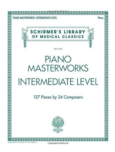 Book : Piano Masterworks Intermediate Level - Schirmers...