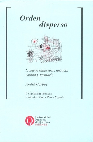 Orden Disperso - Andre Corboz