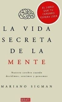 La Vida Secreta De La Mente