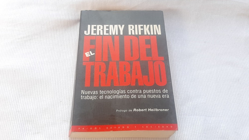 El Fin Del Trabajo Jeremy Rifkin Paidós