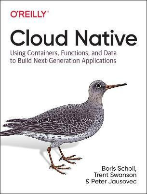 Libro Cloud Native : Using Containers, Functions, And Dat...