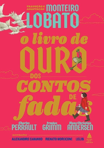 O Livro De Ouro Dos Contos De Fadas, De Hans; Irmaos Grimm; Perrault. Editora Nova Fronteira, Capa Mole Em Português