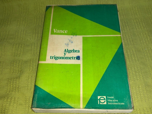 Álgebra Y Trigonometría - Vance