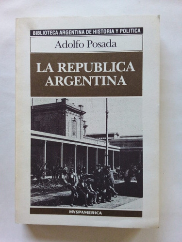 La República Argentina - Luna - Hyspamerica 1986 - U