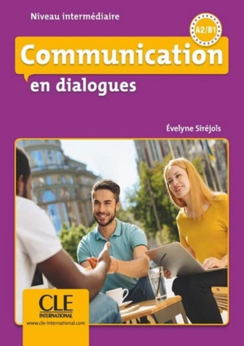 Communication En Dialogues - Niveau Intermediaire + Cd