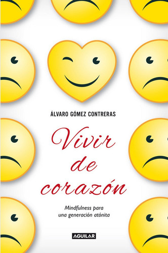 Vivir De Corazon - Gomez Contreras,alvaro