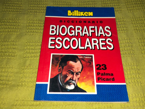 Diccionario Biografias Escolares 23 - Billiken