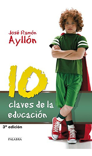 Libro 10 Claves De La Educación De José Ramón Ayllón Ed: 3