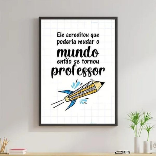 Quadro Decorativo Frase Professor 60x40cm - Madeira Preta