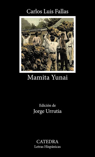 Libro Mamita Yunai - Fallas, Carlos Luis