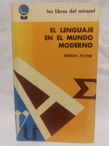 El Lenguaje En El Mundo Moderno, Simeon Potter