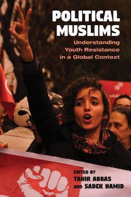Libro Political Muslims : Understanding Youth Resistance ...