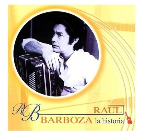 Raul Barboza La Historia Cd Pol