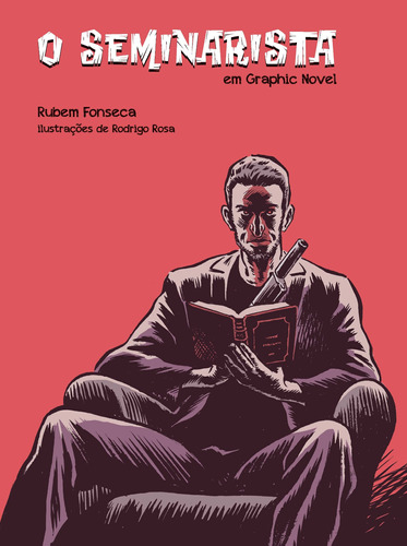 O Seminarista, de Fonseca, Rubem. Editora Nova Fronteira Participações S/A, capa mole em português, 2017