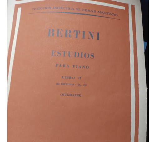 Musica - Bertini - Estudios Para Piano - Libro 2 - Ricordi