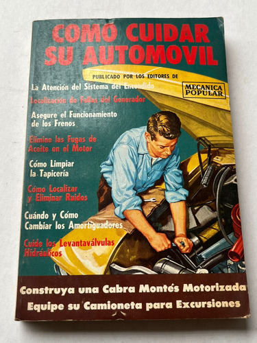 Cómo Cuidar Su Automóvil -mecánica Popular-