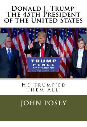 Libro Donald J. Trump: The 45th President Of The United S...