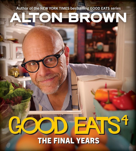 Libro Good Eats: The Final Years -inglés