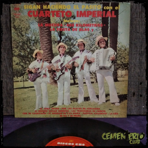 Cuarteto Imperial Sigan Haciendo El Pasito - 1974 Vinilo Lp