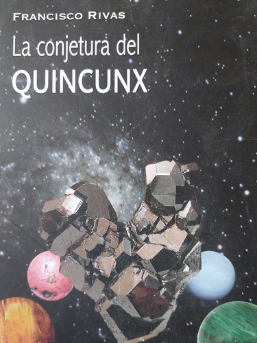 La Conjetura Del Quincunx Francisco Rivas