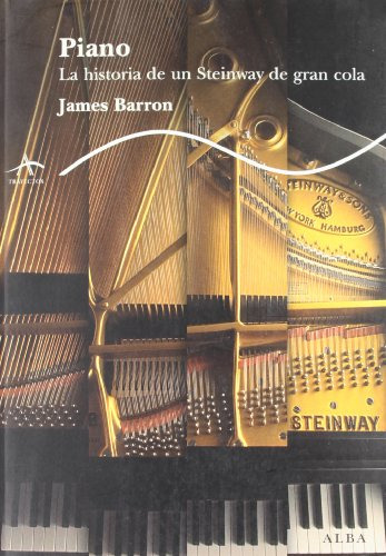 Libro Piano La Historia De Un Steinway De Gran C De Barron J