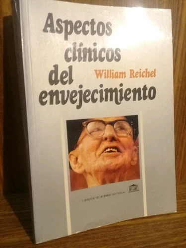 Aspectos Clínicos Del Envejecimiento - William Reichel