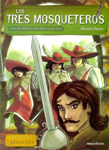 Los Tres Mosqueteros - Alejandro Dumas