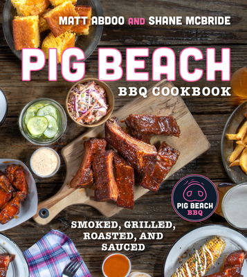 Libro Pig Beach Bbq Cookbook: Smoked, Grilled, Roasted, A...