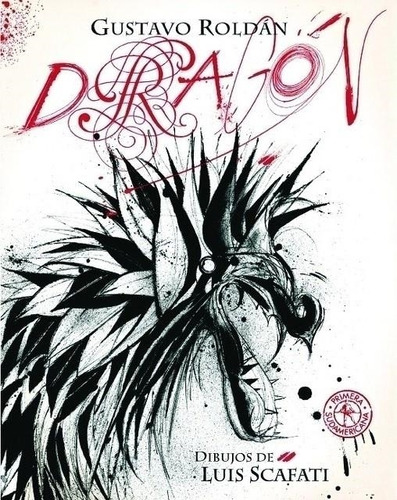 Libro Dragon Sudamericana - Roldan, Gustavo