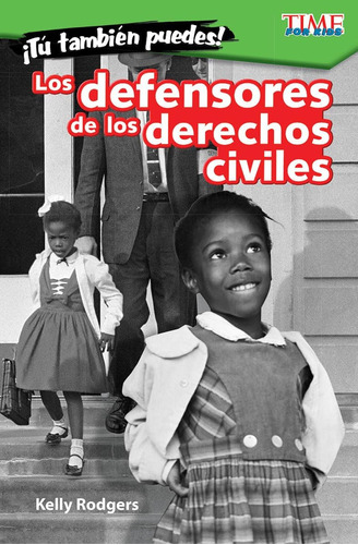 Libro: ¡tú También Puedes! Los Defensores De Los Derechos