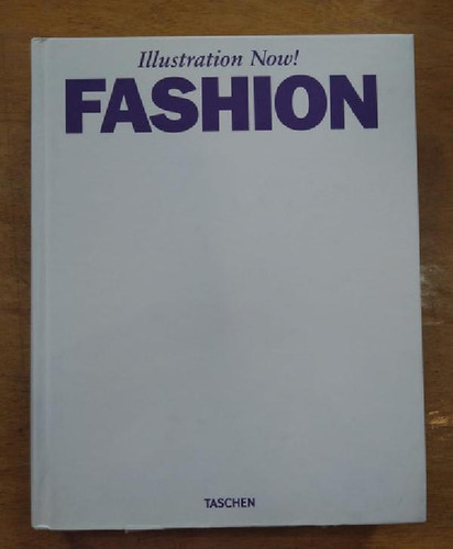 Libro - Illustration Now - Fashion - Taschen